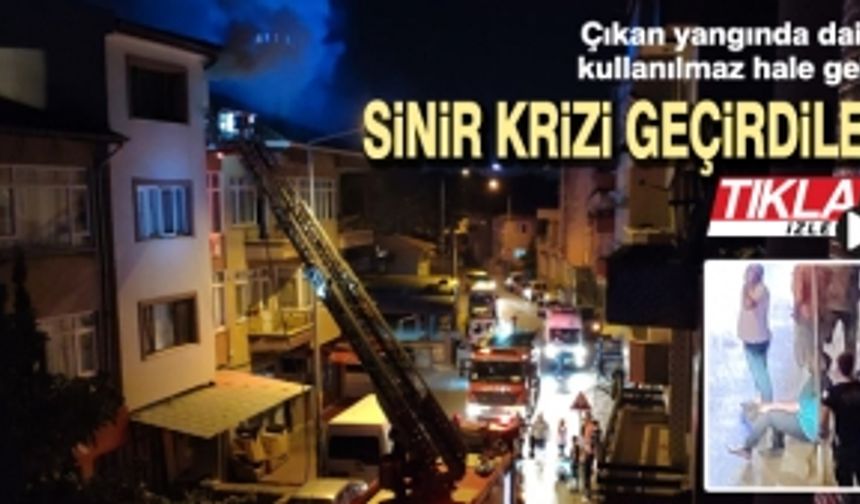 Kiracı olarak oturdukları ev yanınca sinir krizi geçirdiler