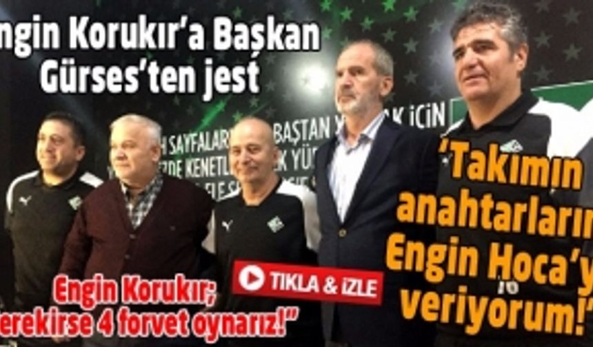 Engin Korukır’a Başkan Gürses’ten jest