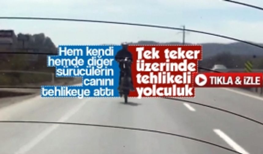 Tek teker üzerinde tehlikeli yolculuk