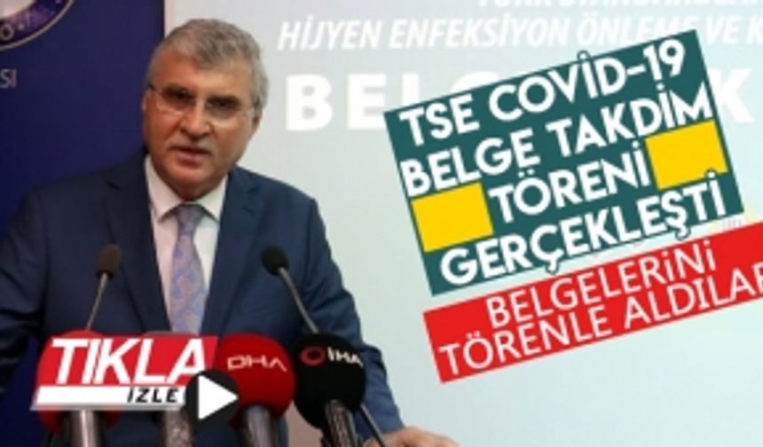 TSE COVİD-19 belge takdim töreni gerçekleşti