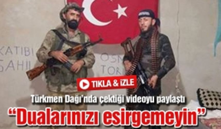 Türkmen Dağı’nda çektiği videoyu paylaştı