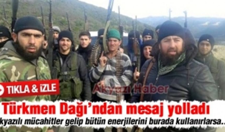 Türkmen Dağı'ndan Akyazı halkına mesaj