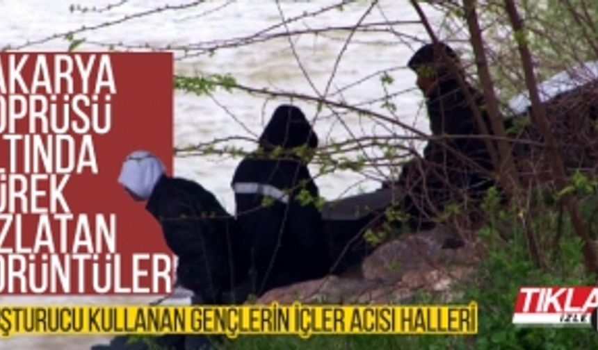 Sakarya Köprüsü altında yürek sızlatan görüntüler