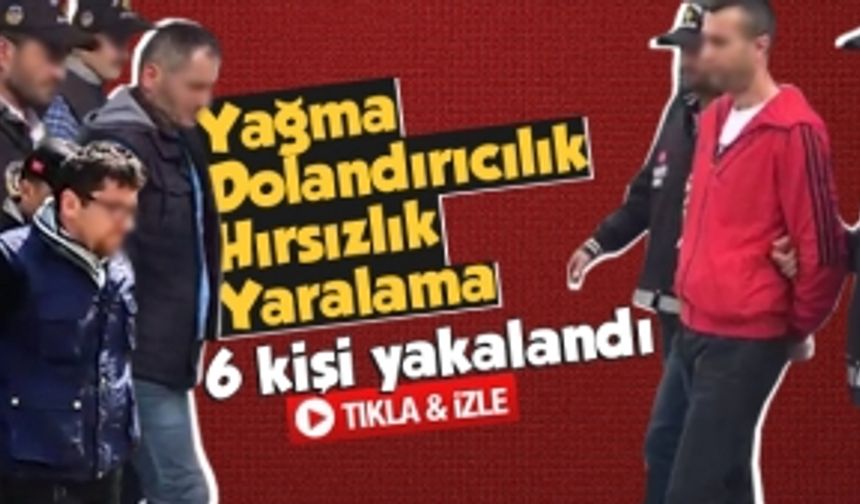 Sakarya'da çeşitli suçlardan aranan 6 kişi yakalandı