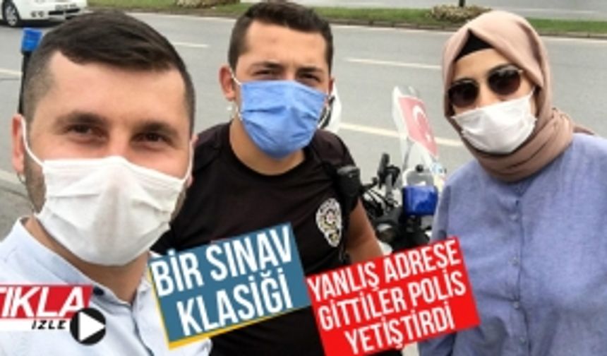 Yanlış adrese gidince imdatlarına polis yetişti