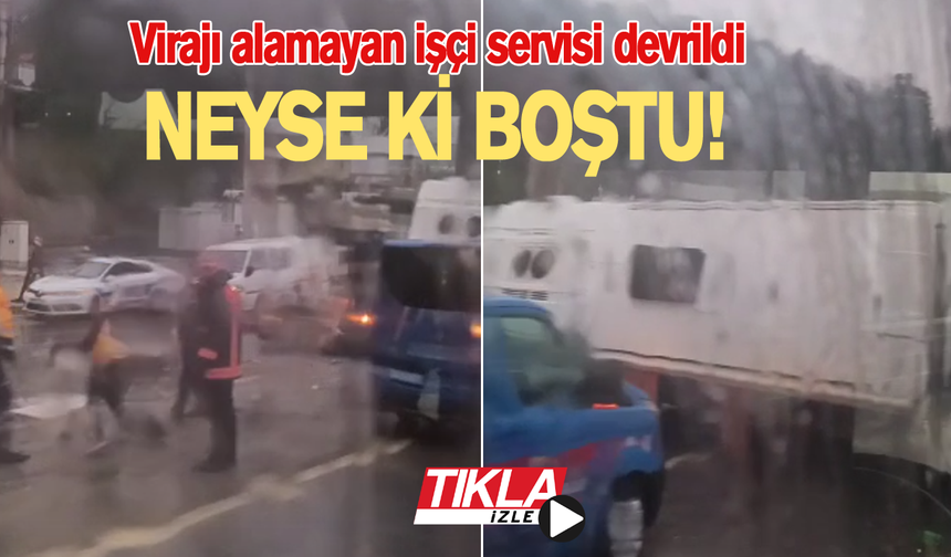 Virajı alamayan işçi servisi devrildi!