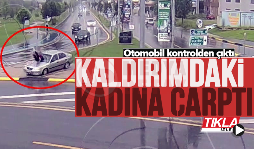 Kontrolden çıkan otomobil kaldırımdaki kadına çarptı!