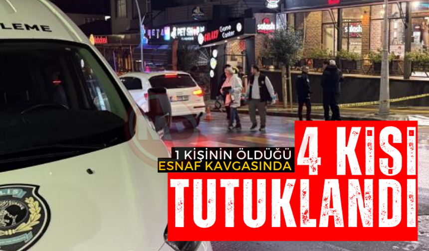 Sakarya'da 1 kişinin öldüğü esnaf kavgasında 4 kişi tutuklandı