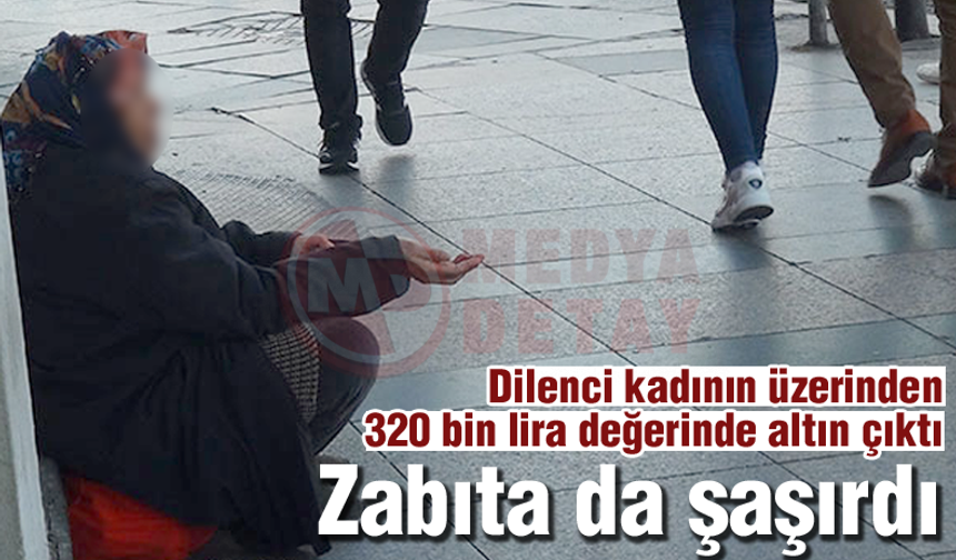 Dilenci kadının üzerinden 320 bin lira değerinde altın çıktı
