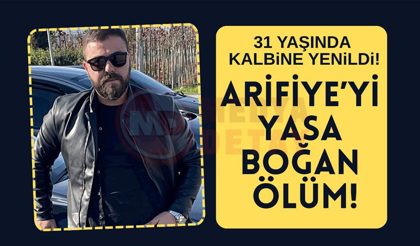 31 yaşındaki genç kalbine yenildi!
