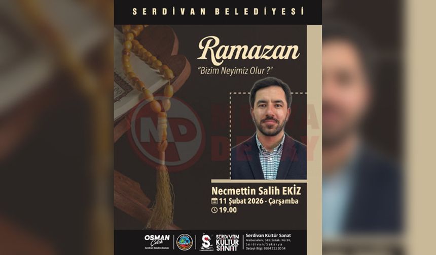 Serdivan Kültür Sanat’tan Ramazan söyleşisi