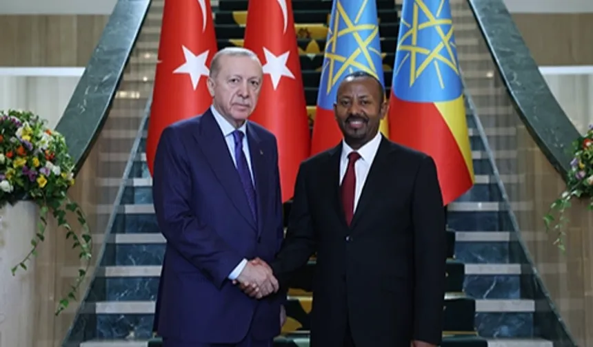 Türkiye ile Etiyopya arasında anlaşmalar imzalandı!