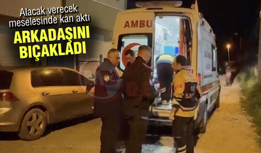 Alacak verecek meselesinde kan aktı