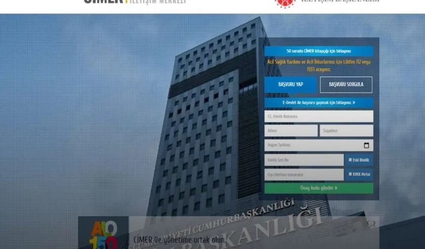 CİMER, yurt dışındaki vatandaşların çağrılarını da çözüyor