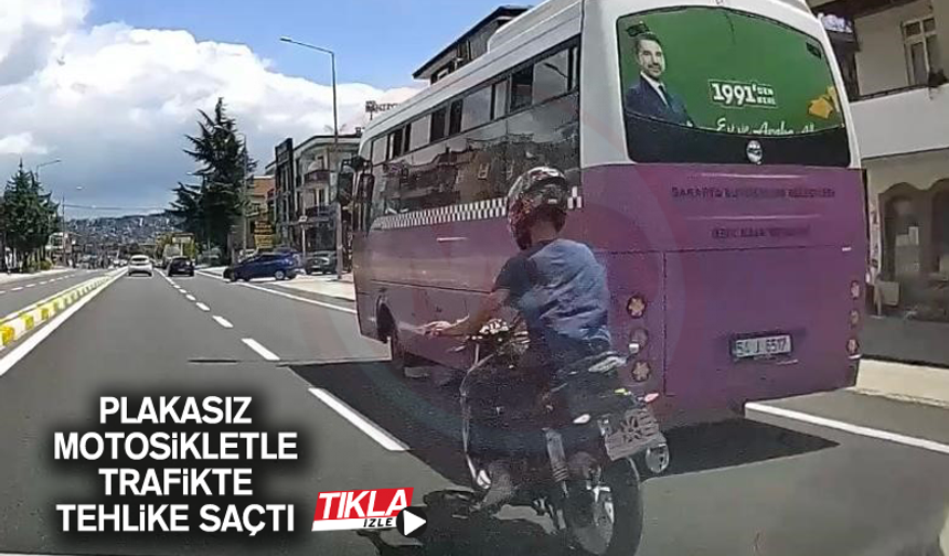 Plakasız motosikletle trafikte tehlike saçtı