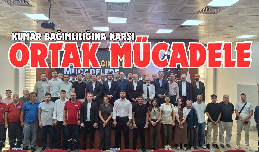 Kumar bağımlılığına karşı  ortak mücadele