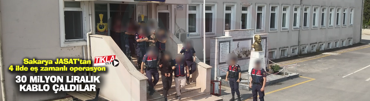Sakarya JASAT’tan 4 ilde eş zamanlı operasyon