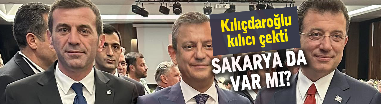 CHP'de temizlik başladı! Sakarya da var mı?