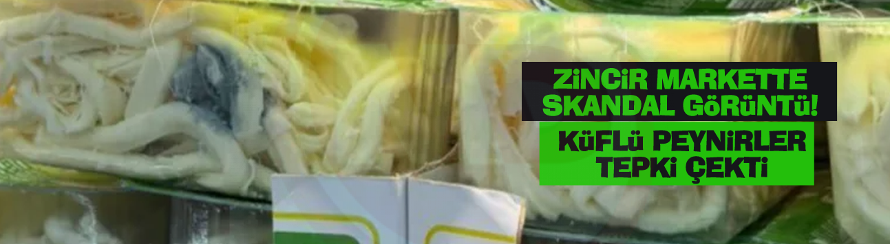 Zincir markette skandal görüntü!