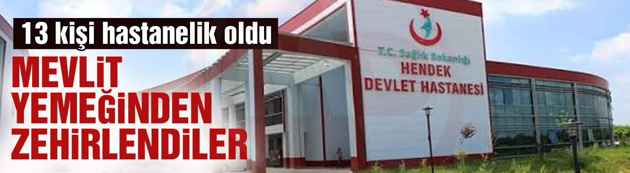 Mevlit yemeğinden zehirlendiler!