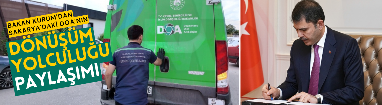 Bakan Kurum'dan Sakarya'daki DOA'nın dönüşüm yolculuğu paylaşımı