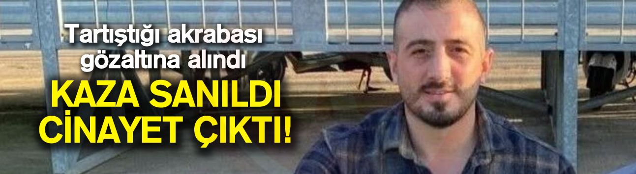 KAZA SANILDI CİNAYET ÇIKTI!