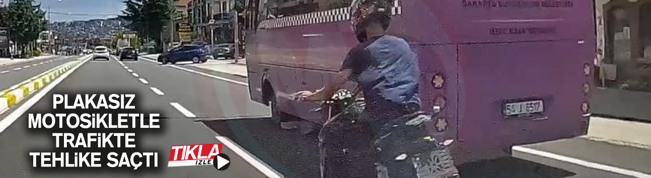 Plakasız motosikletle trafikte tehlike saçtı