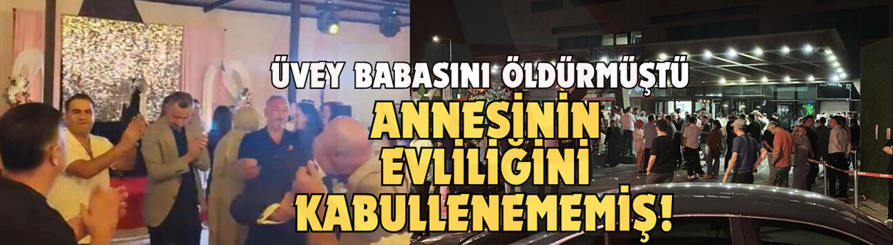 Annesinin evliliğini kabullenememesi onu cinayete sürüklemiş