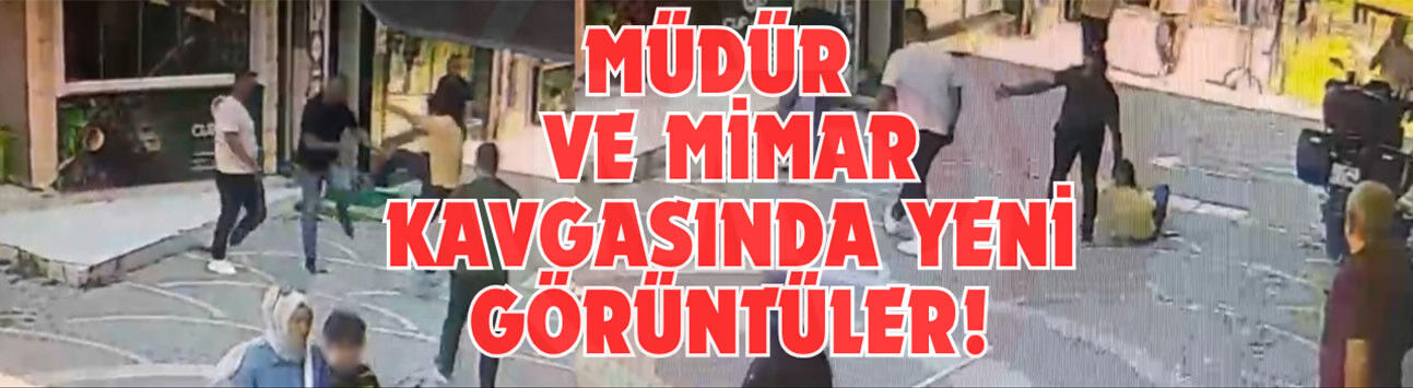 O kavgada yeni görüntüler!