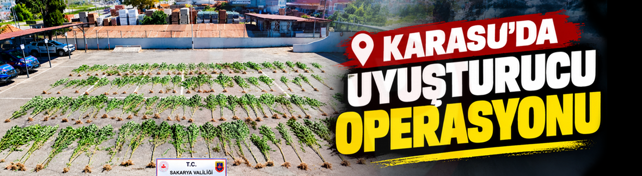 Karasu’da uyuşturucu operasyonu