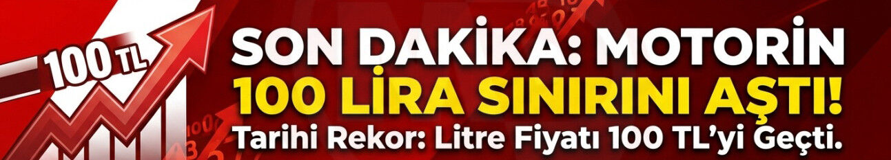 Tarihte ilk: Motorin 100 lirayı aştı!