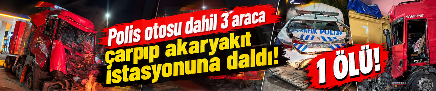 Polis otosu dahil 3 araca çarpıp akaryakıt istasyonuna daldı!