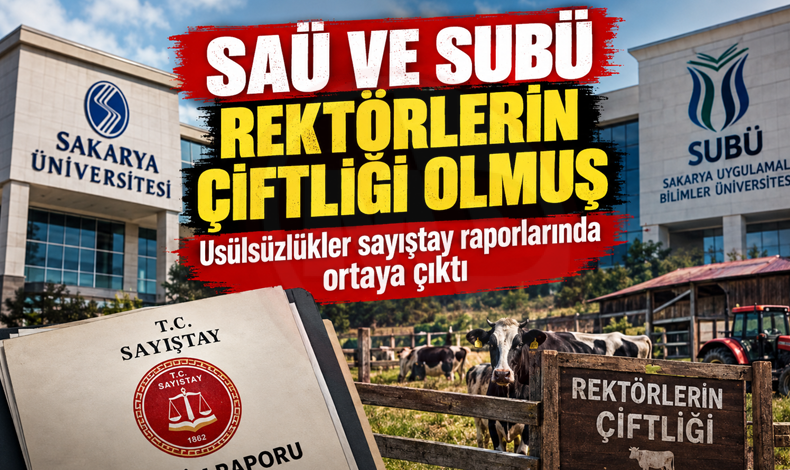 SAÜ VE SUBÜ REKTÖRLERİN ÇİFTLİĞİ OLMUŞ