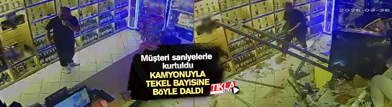 KAMYONUYLA TEKEL BAYİSİNE BÖYLE DALDI!