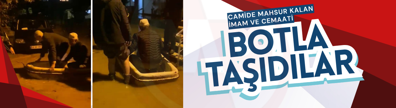 Camide mahsur kalan imam ve cemaati botla taşıdılar