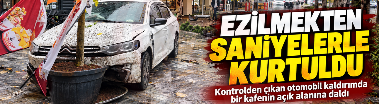 Ezilmekten saniyelerle kurtuldu