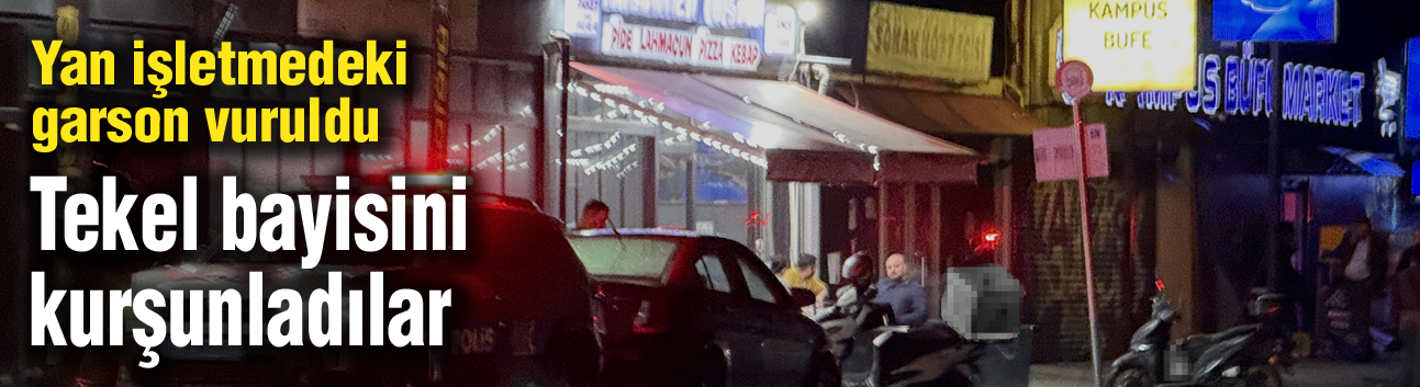 Tekel bayisini kurşunladılar