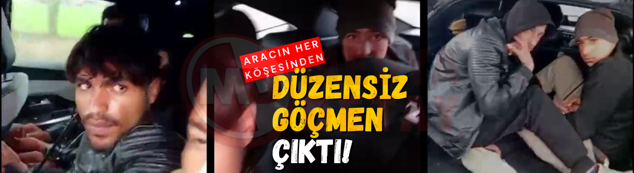 Aracın her köşesinden düzensiz göçmen çıktı!
