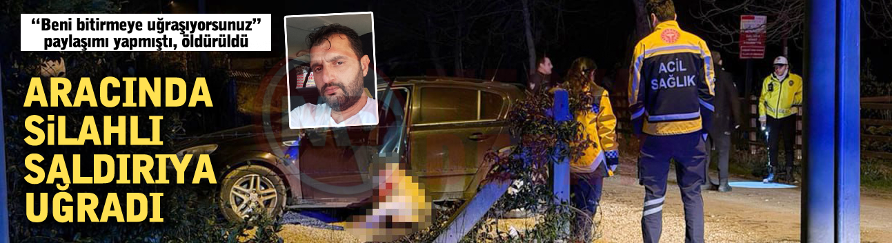 Aracında silahlı saldırıya uğradı!