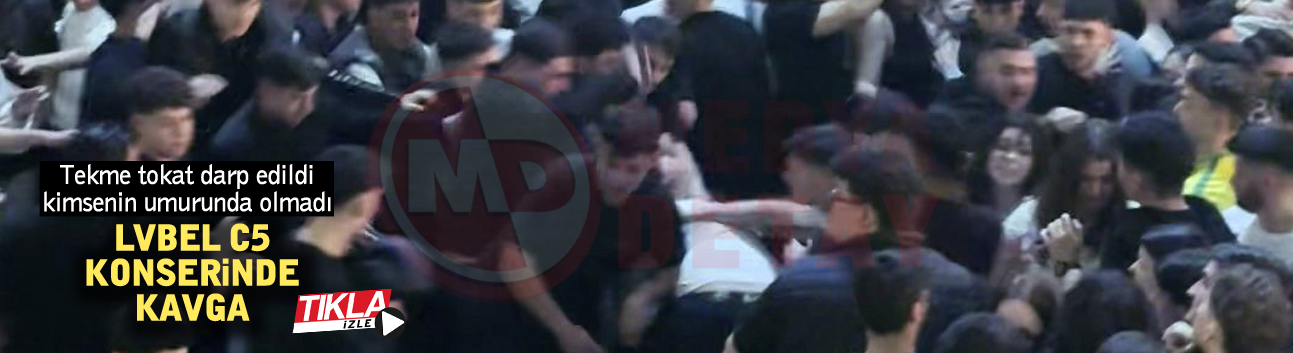 LVBEL C5 konserinde kavga