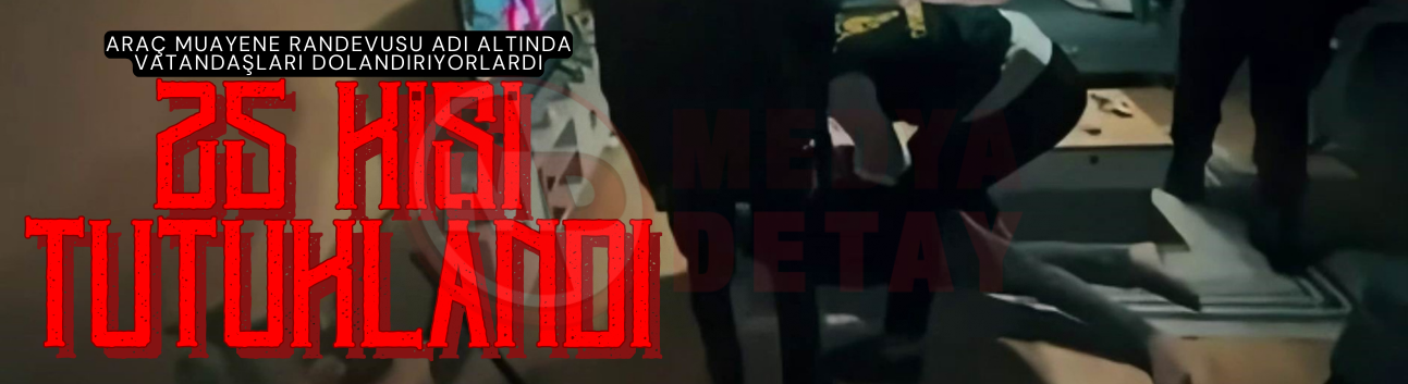 14 ilde "son istasyon" operasyonu