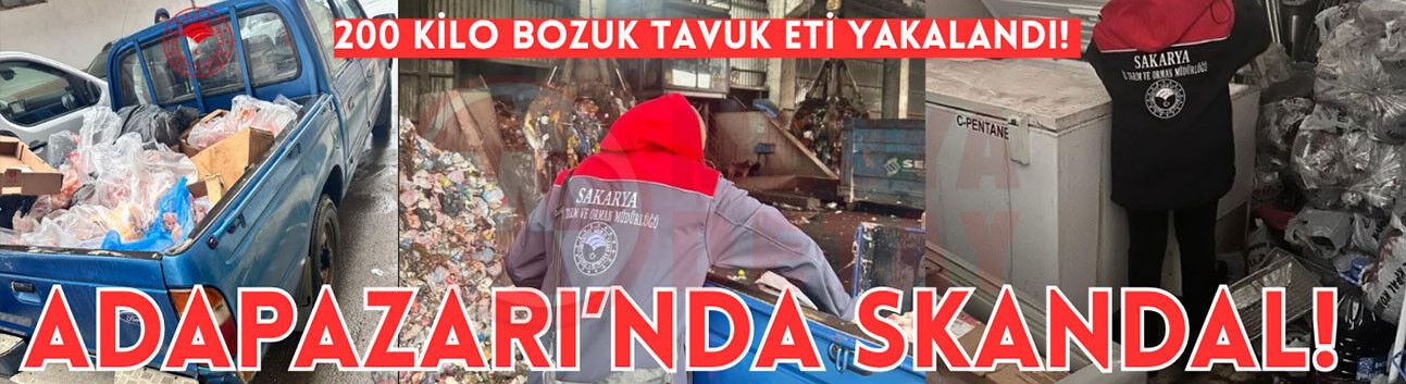 200 kilo son kullanma tarihi geçmiş tavuk ele geçirildi