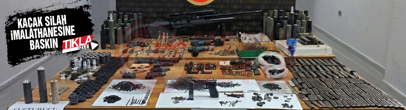 Kaçak silah imalathanesine baskın