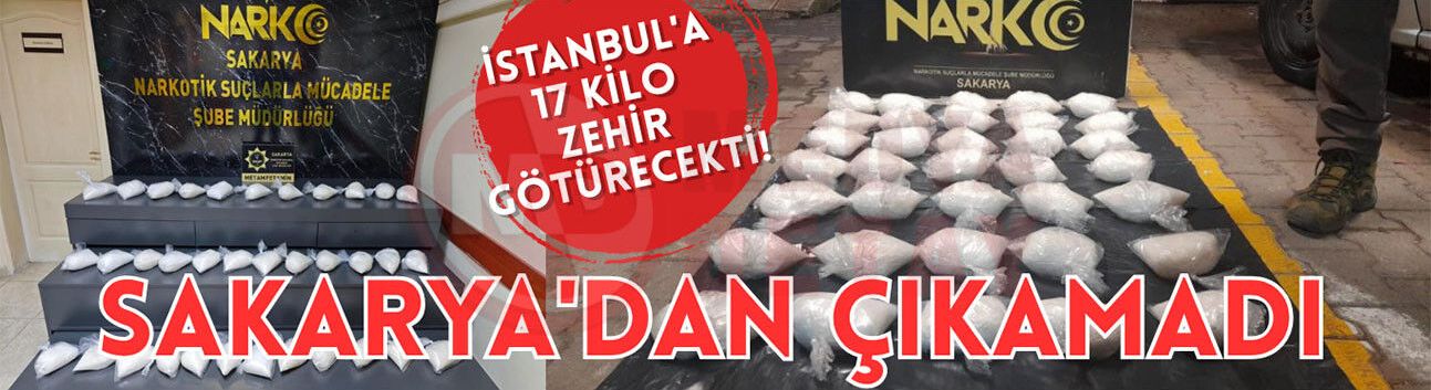 İstanbul'a uyuşturucu sevkiyatı Sakarya'da son buldu!