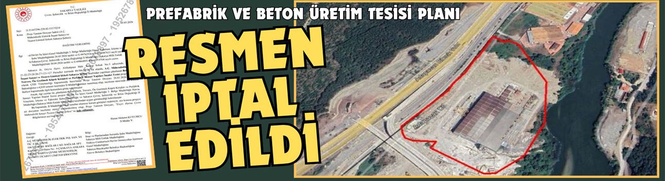 Prefabrik ve beton üretim tesisi planı resmen iptal edildi