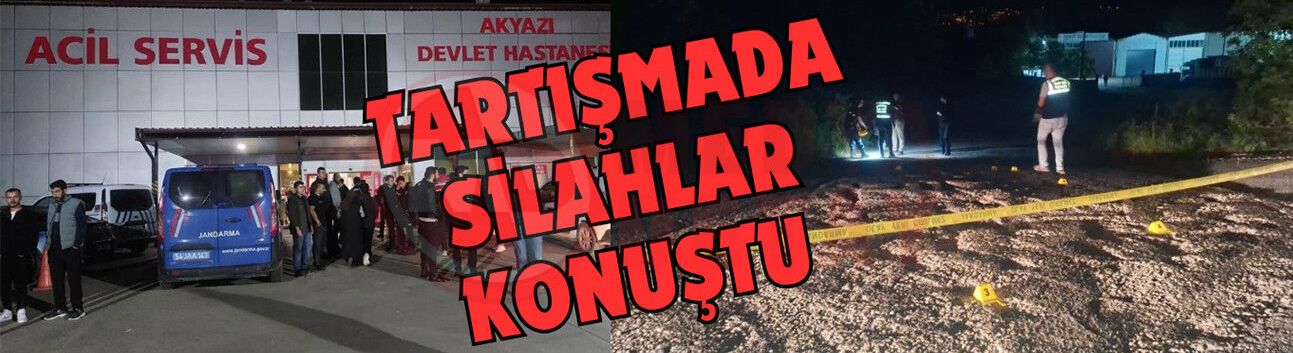 İki grup arasındaki tartışmada silahlar konuştu